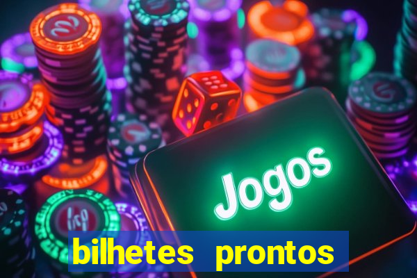 bilhetes prontos apostas esportivas